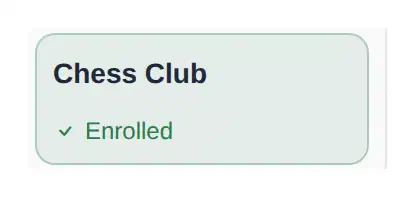 SwiftEnroll enrollment card for Chess Club marked Enrolled